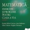 Matematică. Exerciţii şi probleme pentru clasa a VI-a. Semestrul I