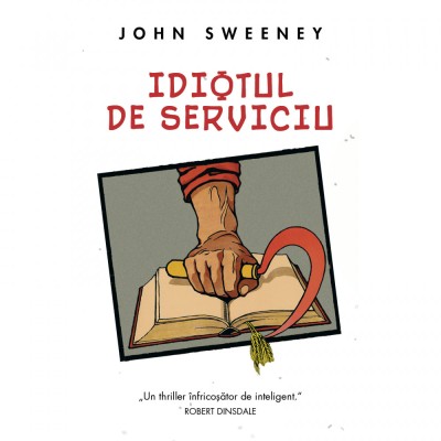 Idiotul de serviciu, John Sweeney foto