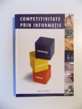 COMPETITIVITATE PRIN INFORMATIE de VASILE PAUN , 2006
