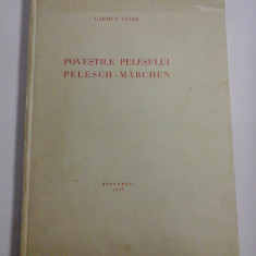 POVESTILE PELESULUI * PELESCH - MARCHEN - CARMEN SYLVA - Bucuresti, 1933