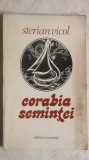 Sterian Vicol - Corabia semintei, poezii, 1978, Eminescu