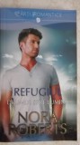 Nora Roberts - Refugiul. Drumul spre lumina, vol. 2 (vezi detalii pentru livrare in tara)