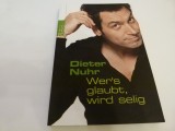 Wer glaubt wird Selig - Nuhr