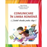 Comunicare in lb. romana. Caietul elevului cls.I, Aramis