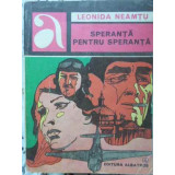 SPERANTA PENTRU SPERANTA-LEONIDA NEAMTU-203887