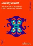 Cumpara ieftin Limbajul uitat. O introducere in intelegerea viselor, basmelor si miturilor/Erich Fromm, Trei