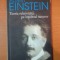 TEORIA RELATIVITATII PE INTELESUL TUTUROR de ALBERT EINSTEIN