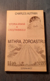 Mithra zoroastru istoria ariana a crestinismului Charles Autran