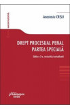 Drept procesual penal. Partea speciala Ed.3 - Anastasiu Crisu