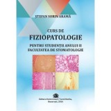 Curs de fiziopatologie pentru studentii anului 2 Facultatea de Stomatologie - Stefan Sorin Arama