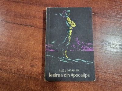 Iesirea din Apocalips de Alecu Ivan Ghilia foto
