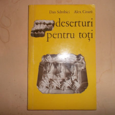 D. Sdrobici, Alex. Cioara – Deserturi pentru toti