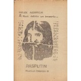 A fost odata un imperiu... Rasputin - Roman foileton, 8