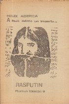 A fost odata un imperiu... Rasputin - Roman foileton, 8 foto