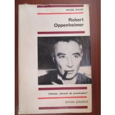 Savanti de pretutindeni- Robert Oppenheimer