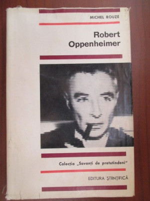 Savanti de pretutindeni- Robert Oppenheimer foto