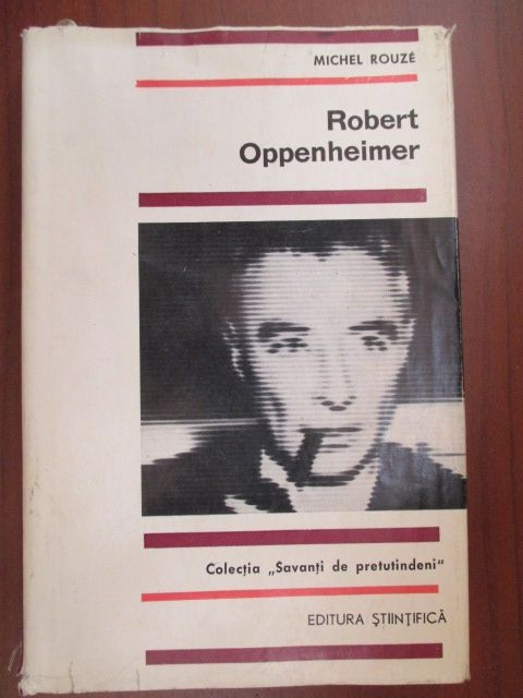 Savanti de pretutindeni- Robert Oppenheimer