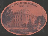 1925 Romania - Vigneta interbelica de bagaje HOTEL BOULEVARD din Sibiu, eticheta hoteliera, promovare turistica
