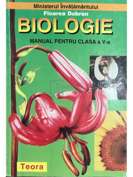 Floarea Dobran - Biologie - Manual pentru clasa a V-a (editia 1997)