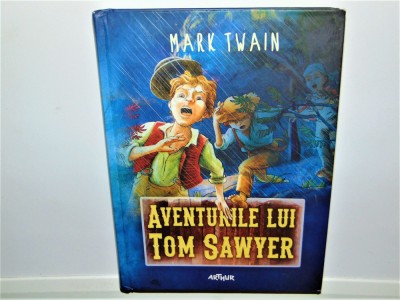 AVENTURILE LUI TOM SAWYER -MARK TWAIN ED.ARTHUR 2015 foto