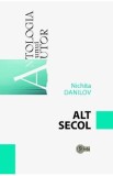 Alt secol - Nichita Danilov