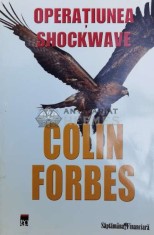 Operatiunea shockwave - 2008 - Colin Forbes ($X52)
