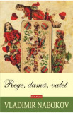 Cumpara ieftin Rege, dama, valet - Vladimir Nabokov