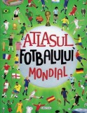 Cumpara ieftin Atlasul fotbalului mondial - Hardcover - Jose Moran - Girasol