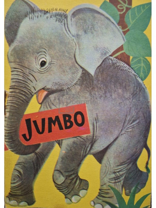 F. Sahling - Jumbo, puiul de elefant (editia 1967)