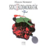 Szoci &aacute;ldemokrat&aacute;k - Haklik Norbert