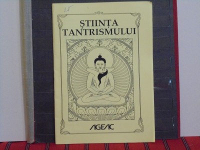 SAMAEL AUN WEOR - STIINTA TANTRISMULUI - curs AGEAC 2012, 27 pag. foto