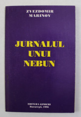 JURNALUL UNUI NEBUN de ZVEZDOMIR MARINOV , 1996 foto