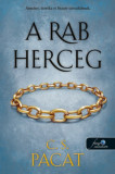 A rab herceg - A rab herceg 1. - C.S. Pacat