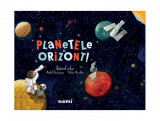 Planetele la orizont - Hardcover - C&eacute;line Manillier, Michel Francesconi - Nemira