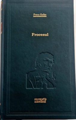Franz Kafka - Procesul _ carte _ Adevarul 2009 foto