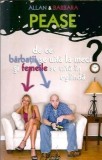 De ce barbatii se uita la meci si femeile se uita in oglinda? - Allan Pease, Barbara Pease