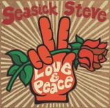 Seasick Steve Love Peace LP (vinyl)