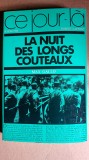D505-Noaptea cutitelor lungi-30 Junie 1934-ed. Franceza 1970.