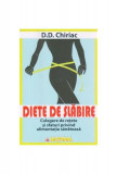Diete de slăbire - Paperback brosat - D.D. Chiriac - Naţional
