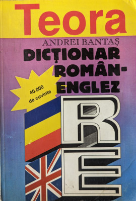 Dictionar Roman-englez 40.000 De Cuvinte - Andrei Bantas ,558823 foto
