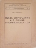 BOLILE CRIPTOGAMICE ALE GHINDEI SI COMBATEREA LOR - C.C. GEORGESCU - ED. 1954