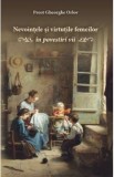 Nevointele si virtutile femeilor in povestiri vii - Gheorghe Orlov