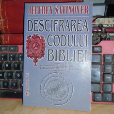 JEFFREY SATINOVER - DESCIFRAREA CODULUI BIBLIEI , 1997 *