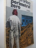 Perimetrul zero - Oana Orlea