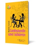 Confesiunile unei iubarete - Humanitas Fiction