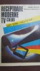 Receptor TV Color Goldstar CKT 2190 - Ghid Reparatii (Mihai Basoiu, 1993) - Tehnica TV