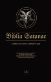 Biblia Satanae ESA: Traditional Satanic Bible Expanded