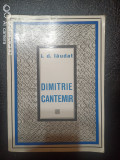 Dimitrie Cantemir-viata si opera-I.D.Laudat