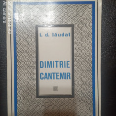 Dimitrie Cantemir-viata si opera-I.D.Laudat