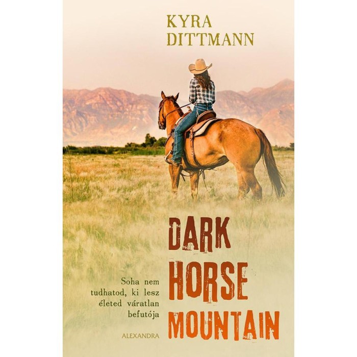 Dark Horse Mountain - Kyra Dittmann